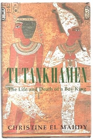 Imagen del vendedor de Tutankhamen: The Life and Death of a Boy-King. a la venta por City Basement Books