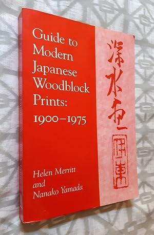 Seller image for Guide to Modern Japanese Woodblock Prints: 1900-1975 for sale by GN Books and Prints