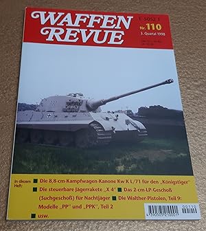 Waffen Revue. Nr. 110: Die 8,8-cm-Kampfwagen-Kanone Kw K L/71 für den Königstiger / Die steuerbar...