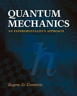 Seller image for Quantum Mechanics : An Experimentalist's Approach for sale by GreatBookPrices