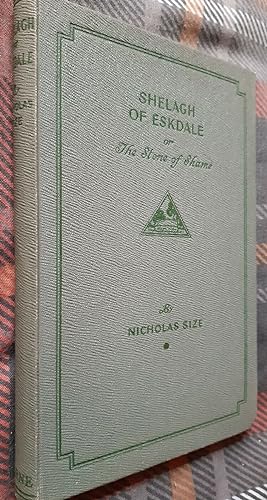 Image du vendeur pour Shelagh of Eskdale or The Stone of Shame mis en vente par GN Books and Prints