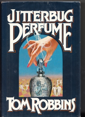 Seller image for Jitterbug Perfume (inscribed by the author) for sale by COLD TONNAGE BOOKS