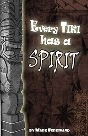 Imagen del vendedor de Every Tiki Has a Spirit - in Black and White a la venta por GreatBookPrices
