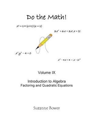 Bild des Verkufers fr Do the Math : Factoring and Quadratic Equations zum Verkauf von GreatBookPrices