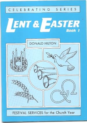 Bild des Verkufers fr Celebrating Lent and Easter: Bk. 1 zum Verkauf von WeBuyBooks