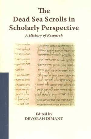 Seller image for Dead Sea Scrolls in Scholarly Perspective : A History of Research for sale by GreatBookPrices