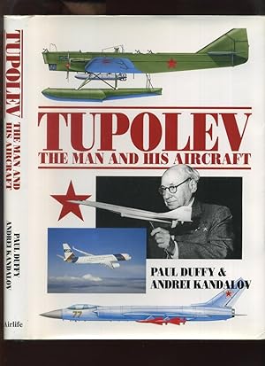 Tupolev, the Man and His Aircraft