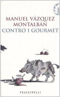 Contro i gourmet