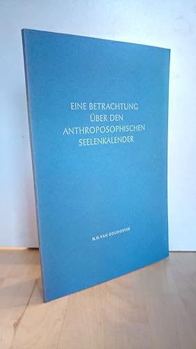 Eine Betrachtung über den anthroposophischen Seelenkalender.