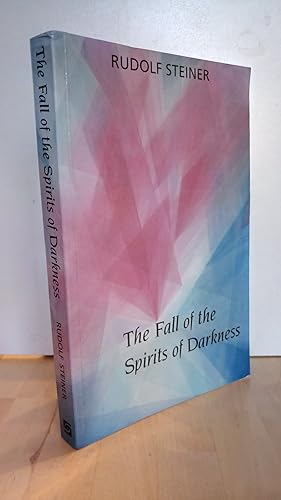 The fall of the spirits of darkness. (GA 177 in german collected works) (Sprache: englisch) Engl....