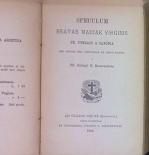 Bild des Verkufers fr Speculum Beatae Mariae Virginis Fr. Conradi a Saxonia sec. Codices MSS. Castigatum et denuo Editum; Bibliotheca Franciscana ascetica medii aevi. Tom II; zum Verkauf von books4less (Versandantiquariat Petra Gros GmbH & Co. KG)