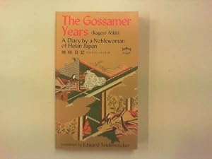 Image du vendeur pour The Gossamer Years. (Kagero Nikki). The Diary of a Noblewoman of Heian Japan. mis en vente par Antiquariat Matthias Drummer