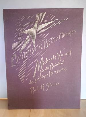 Immagine del venditore per Michaels Kampf fr die Reinheit des geistigen Horizontes : ein Vortrag, Mnchen, 3. Dez. 1914. Aus GA 174a "Mitteleuropa zwischen Ost und West". venduto da Antiquariat frANTHROPOSOPHIE Ruth Jger