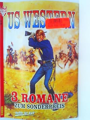 Seller image for US Western - 3 Romane Nr. 47 a) Tausend hufe b) Die Rainbow-Reiter c) Nimm den Stern und kmpfe for sale by mediafritze