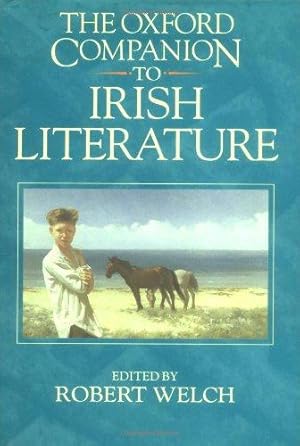 Seller image for The Oxford Companion to Irish Literature for sale by WeBuyBooks