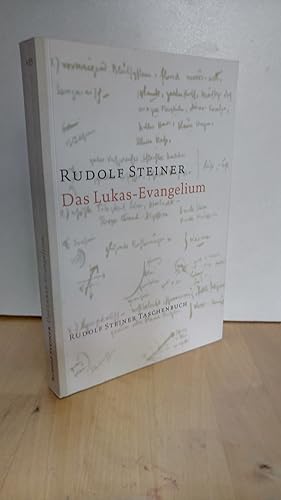 Das Lukas-Evangelium : Ein Zyklus von 10 Vorträgen, gehalten in Basel vom 15. - 24. Sept. 1909. G...