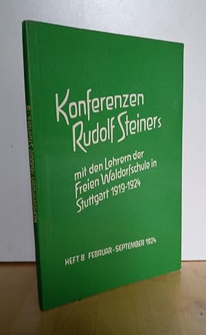 Konferenzen Rudolf Steiners mit den Lehrern der Freien Waldorfschule in Stuttgart 1919 - 1924. He...