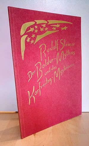 Seller image for Der Baldur-Mythos und das Karfreitag-Mysterium : 2 Vortrge., gehalten in Dornach am 2. u. 3. April 1915. Aus GA 161. for sale by Antiquariat frANTHROPOSOPHIE Ruth Jger