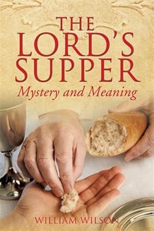 Seller image for THE LORD'S SUPPER for sale by GreatBookPrices
