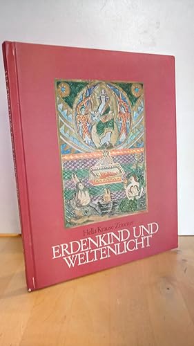 Erdenkind und Weltenlicht. Spirituelle Motive in Weihnachtsdarstellungen /