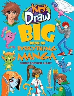 Seller image for Kids Draw Big Book of Everything Manga (Kids Draw) for sale by WeBuyBooks
