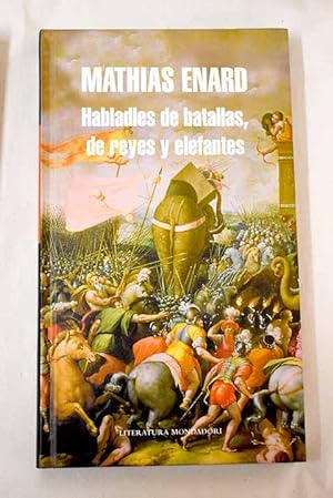 Imagen del vendedor de Habladles de batallas, de reyes y elefantes a la venta por Alcan Libros