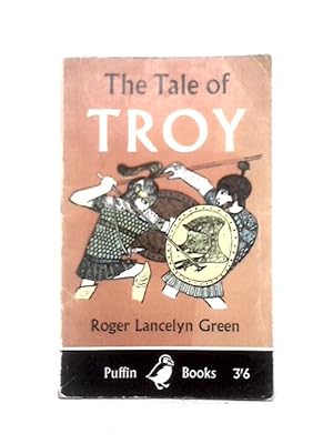 Imagen del vendedor de The Tale of Troy a la venta por World of Rare Books