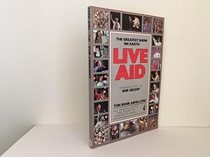 Imagen del vendedor de The Greatest Show on Earth: Live Aid a la venta por Quinto Bookshop