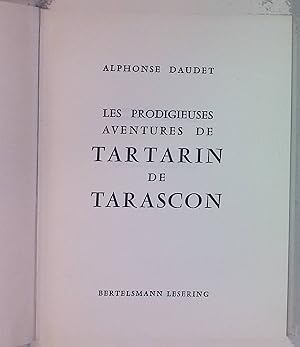 Bild des Verkufers fr Les Prodigieuses Aventures de Tartarin de Tarascon zum Verkauf von books4less (Versandantiquariat Petra Gros GmbH & Co. KG)