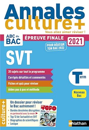 Annales Bac2021 SVT Terminale - Culture + (4): Avec un dossier Culture + pour réviser le Bac autr...