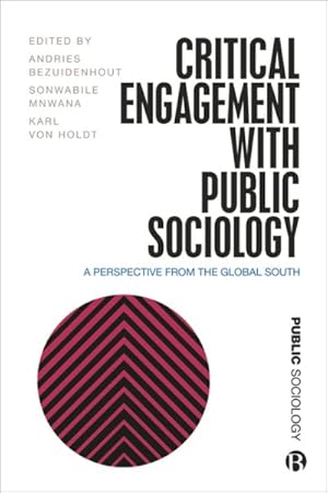 Seller image for Critical Engagement With Public Sociology : A Perspective from the Global South for sale by GreatBookPrices