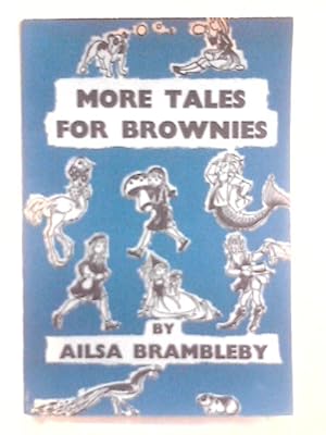 Image du vendeur pour More Tales for Brownies mis en vente par World of Rare Books