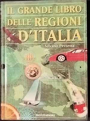 Il grande libro delle regioni d'Italia