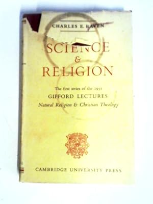 Bild des Verkufers fr Natural Religion And Christian Theology. First Series: Science And Religion (Gifford Lectures Series;1951) zum Verkauf von World of Rare Books