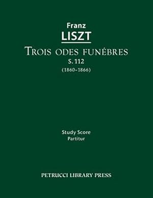 Imagen del vendedor de Odes funebres, S.112: Study score a la venta por GreatBookPrices