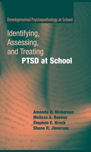 Image du vendeur pour Identifying, Assessing, and Treating PTSD at School mis en vente par GreatBookPrices