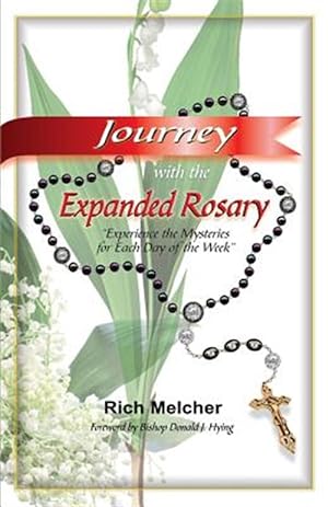 Bild des Verkufers fr Journey with the Expanded Rosary zum Verkauf von GreatBookPrices