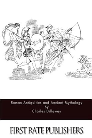 Seller image for Roman Antiquities and Ancient Mythology for sale by GreatBookPrices