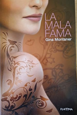 Seller image for LA MALA FAMA. for sale by Libreria Lopez de Araujo