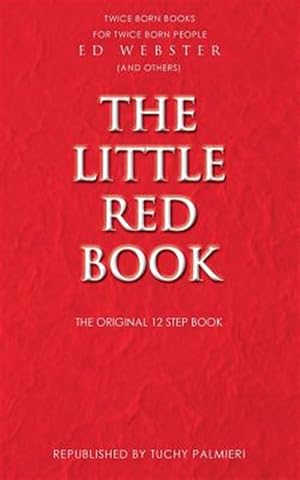 Seller image for Little Red Book : The Original 12 Step Book for sale by GreatBookPrices