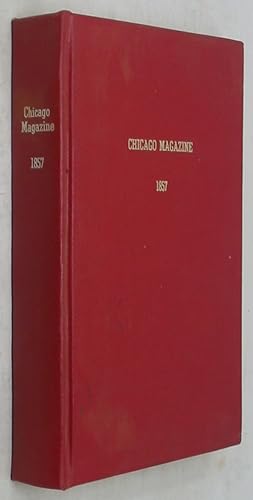 Chicago Magazine: The West As It Is, Illustrated: Volume 1, No.1-No.5, 1857 (1978 Reprint)