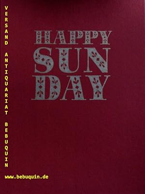 Image du vendeur pour Happy Sun Day. mis en vente par Antiquariat Bebuquin (Alexander Zimmeck)