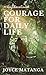 Seller image for Courage for Daily Life: 30 Day Devotional [Soft Cover ] for sale by booksXpress