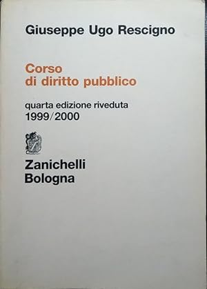Corso di diritto pubblico (quarta edizione riveduta 1999/2000)
