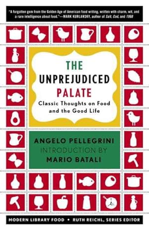 Immagine del venditore per Unprejudiced Palate : Classic Thoughts on Food and the Good Life venduto da GreatBookPrices