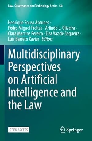 Seller image for Multidisciplinary Perspectives on Artificial Intelligence and the Law (Law, Governance and Technology Series, 58) [Paperback ] for sale by booksXpress