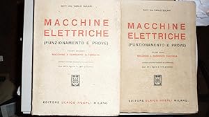 Macchine elettriche (Funzionamento e prove) Vol. primo : Macchine a corrente continua - Vol. seco...