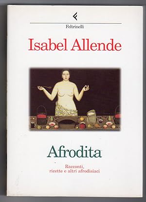 Afrodita Racconti, ricette e altri afrodisiaci