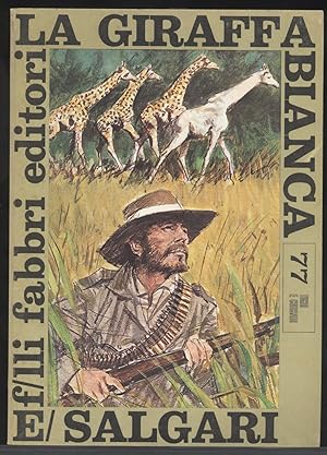 La giraffa bianca - Volume n. 77 della Collana Tigri e Corsari della Fabbri Editori