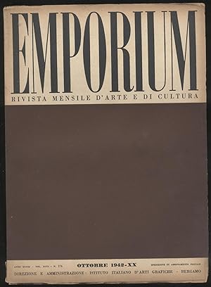 Emporium - Rivista mensile d'arte e di cultura- 1942 Ottobre 1942 n. 574